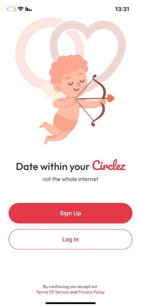 Welcome screen — "Date within your Circlez" with sign up and log in.